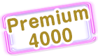Premium　4000